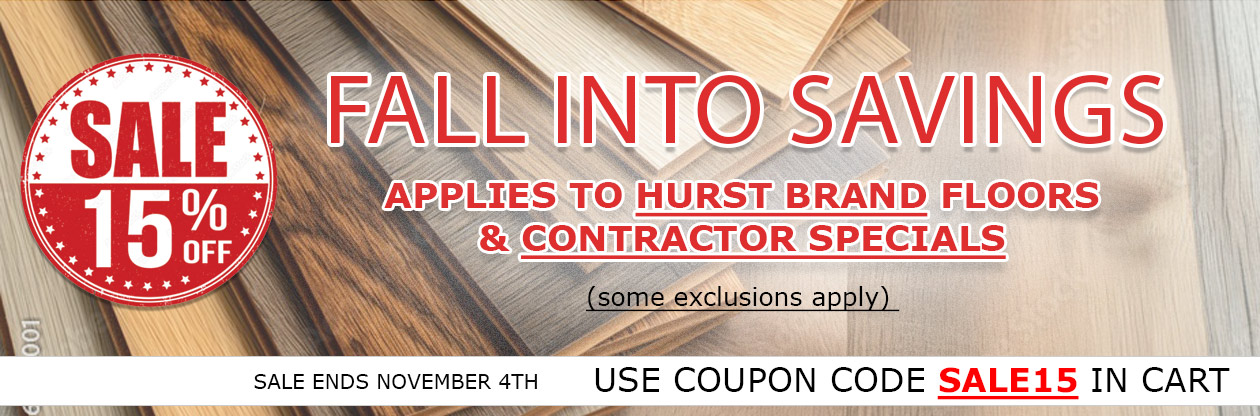 Save 15% on Hurst Brand Flooring & Contractor Specials Flooring